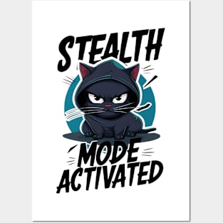 A Ninja Cat Stealth Mode Activated Posters and Art